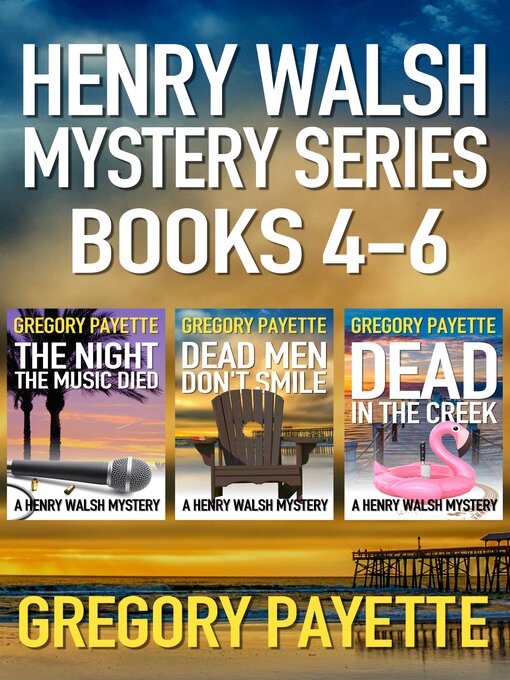 Title details for Henry Walsh Mystery Series Books 4--6 by Gregory Payette - Available